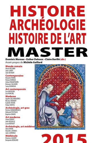Dominic Moreau et Michèle Gaillard - Histoire-Archéologie-Histoire de l'art - Master 2015.