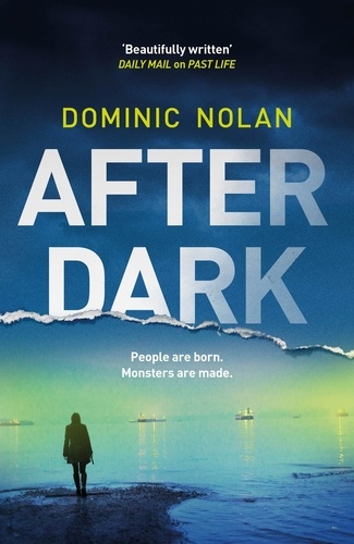 After Dark. a stunning and unforgettable crime thriller