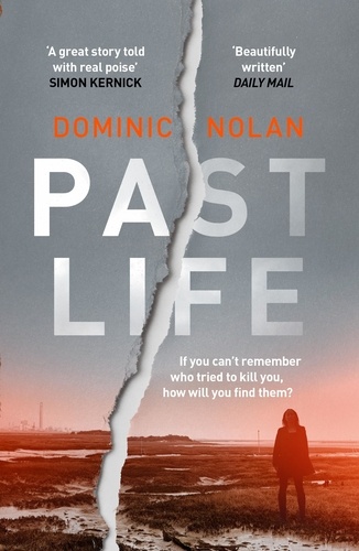 Past Life. an 'astonishing' and 'gripping' crime thriller