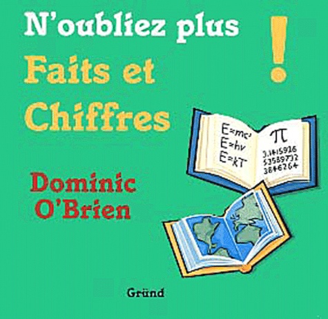 Dominic O'Brien - N'oubliez plus faits et chiffres !.