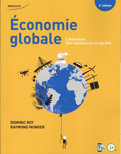 Economie globale. L'allocation des ressources en société 5e édition