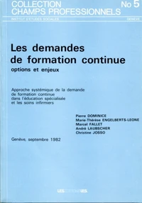 Les demandes de formation continue, options et enjeux