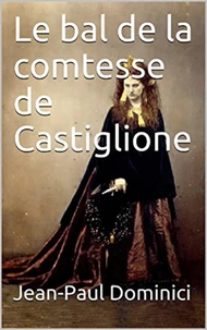 Le bal de la comtesse de Castiglione