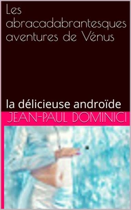 Les abracadabrantesques aventures de Vénus