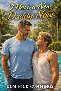 I Have a New Daddy Now