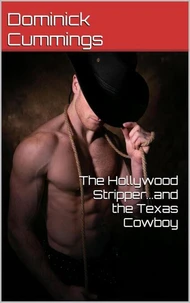 The Hollywood Stripper...and the Texas Cowboy