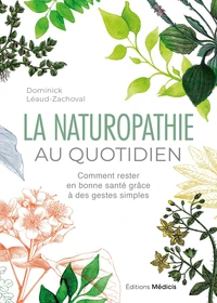 La naturopathie au quotidien