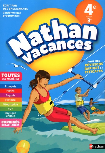 Nathan Vacances Toutes les matières de la 4e vers la 3e  Edition 2018