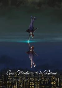 Aux Frontières de la Norme