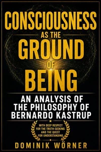 Consciousness as the Ground of Being