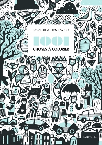 Dominika Lipniewska - 1001 choses à colorier.