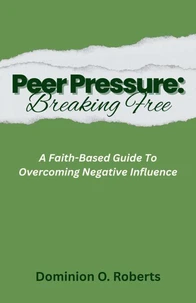 Peer Pressure: Breaking Free