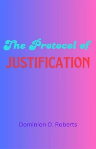 The Protocol of Justification