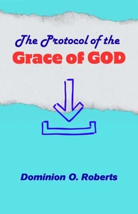 The Protocol of the Grace of God