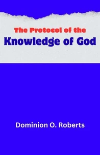 The Protocol of the Knowledge of God