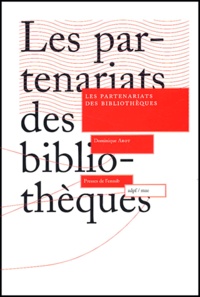 Dominique Arot - Les partenariats des bibliothèques.