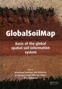 Dominique Arrouays et Neil McKenzie - GlobalSoilMap - Basis of the global spatial soil information system.