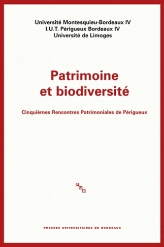 Dominique Audrerie - Patrimoine et biodiversité - Cinquièmes Rencontres Patrimoniales de Périgueux.