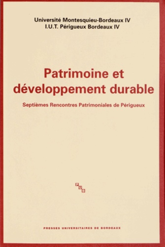 Dominique Audrerie - Patrimoine et développement durable - Septièmes Rencontres Patrimoniales de Périgueux.