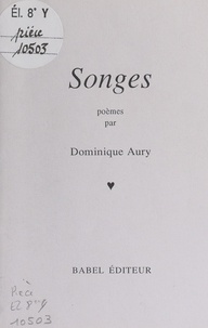 Dominique Aury - Songes.