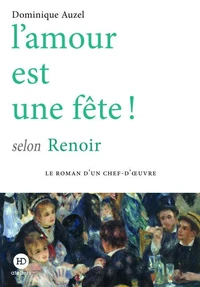 L'amour est une fête ! selon Renoir