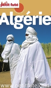 Dominique Auzias et Jean-Paul Labourdette - Algérie 2015/2016 Petit Futé.