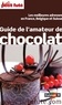 Dominique Auzias et Jean-Paul Labourdette - Amateur de chocolat 2015 Petit Futé.