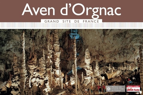 Aven d'Orgnac Grand Site de France 2015 Petit Futé