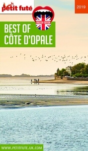 Dominique Auzias et Jean-Paul Labourdette - BEST OF CÔTE D'OPALE 2019/2020 Petit Futé.