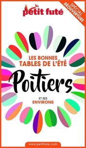 Dominique Auzias et Jean-Paul Labourdette - BONNES TABLES POITIERS 2020 Petit Futé.