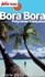 Bora Bora 2013 Petit Futé