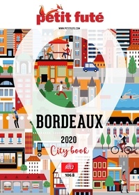 Dominique Auzias et Jean-Paul Labourdette - BORDEAUX 2020 Petit Futé.