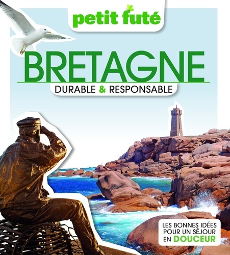 BRETAGNE DURABLE et RESPONSABLE 2023 Petit Futé