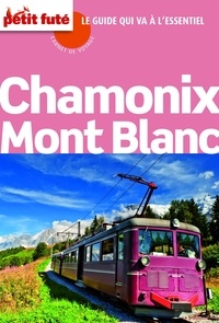 Dominique Auzias et Jean-Paul Labourdette - Chamonix Mont Blanc 2012 Carnet Petit Futé.
