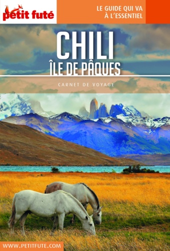 CHILI - ÎLE DE PÂQUES 2018 Carnet Petit Futé