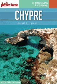 Dominique Auzias et Jean-Paul Labourdette - CHYPRE 2016 Carnet Petit Futé.