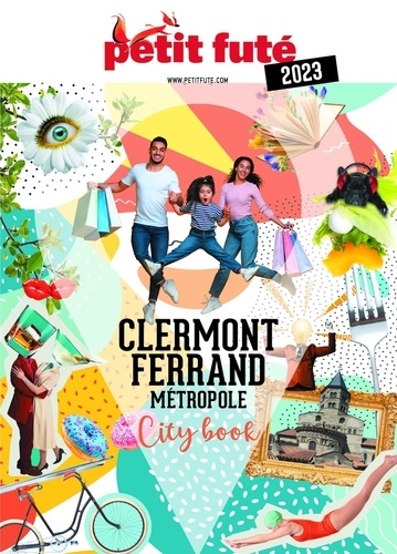 CLERMONT-FERRAND MÉTROPOLE 2023 Petit Futé