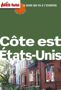 Dominique Auzias et Jean-Paul Labourdette - CÔTE EST DES ETATS-UNIS 2015/2016 Carnet Petit Futé.