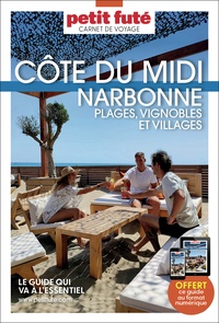 Dominique Auzias et Jean-Paul Labourdette - Côtes du Midi - Narbonne, Plages, vignobles et villages.