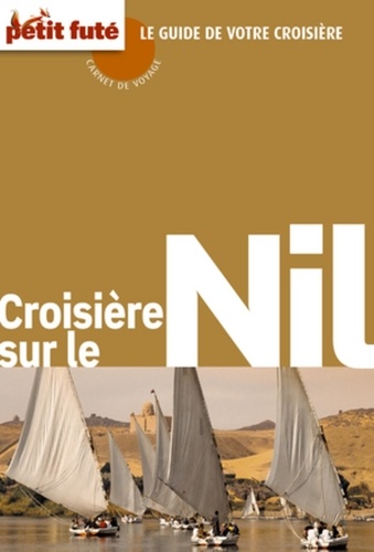 Croisière sur le Nil 2011 Carnet Petit Futé