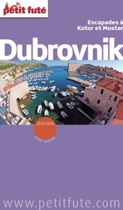 Dominique Auzias et Jean-Paul Labourdette - Dubrovnik 2015 Petit Futé.
