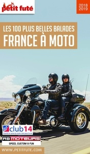 Dominique Auzias et Jean-Paul Labourdette - FRANCE À MOTO 2018/2019 Petit Futé.