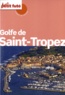 Dominique Auzias et Gérard Bernar - Golfe de Saint-Tropez.