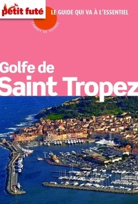 Dominique Auzias et Gérard Bernar - Golfe de Saint-Tropez.