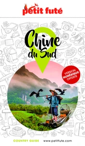 Guide Chine Du Sud 2025/2026 Petit Futé