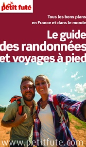 Dominique Auzias et Jean-Paul Labourdette - GUIDE DES RANDONNÉES À PIED 2016 Petit Futé.