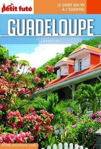 Dominique Auzias et Jean-Paul Labourdette - Guide Guadeloupe 2023 Carnet Petit Futé.