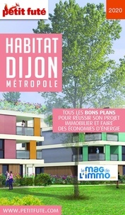 Dominique Auzias et Jean-Paul Labourdette - HABITAT DIJON 2020 Petit Futé.