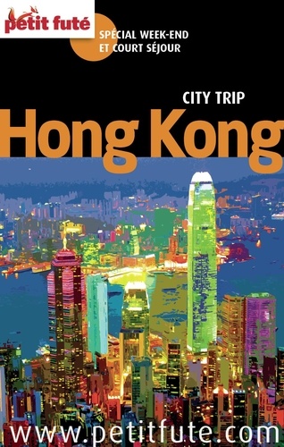 Hong-Kong City Trip 2014 City trip Petit Futé