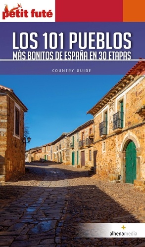 Los 101 pueblos ma?s bonitos de Espan?a 2019/2020 Petit Futé